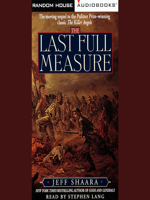 Title details for The Last Full Measure by Jeff Shaara - Available